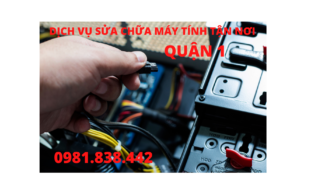 DỊCH VỤ SỬA CHỮA MÁY TÍNH TẬN NƠI QUẬN 1